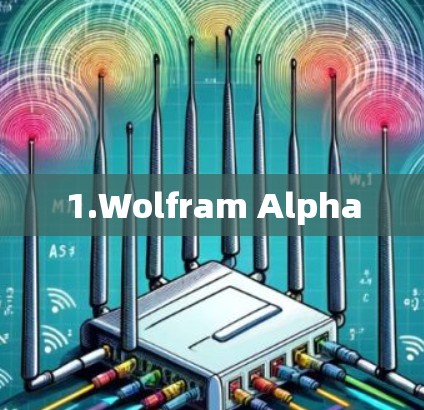 1.Wolfram Alpha 1.Wolfram Alpha